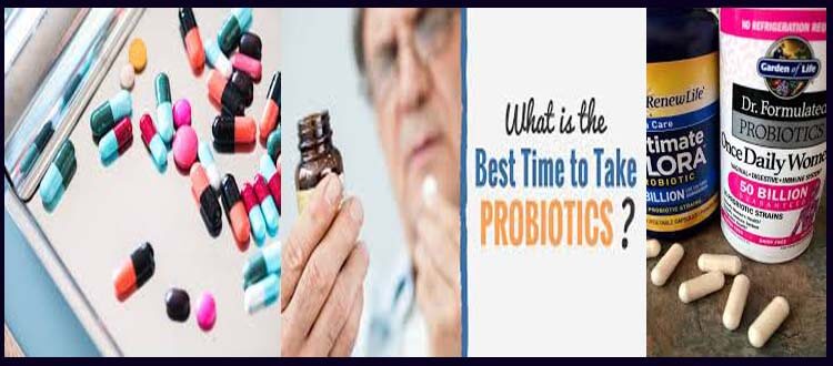 when to take probiotics